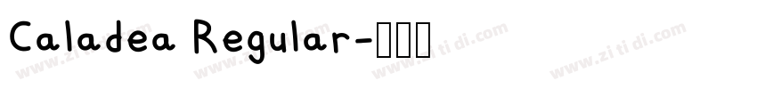 Caladea Regular字体转换
